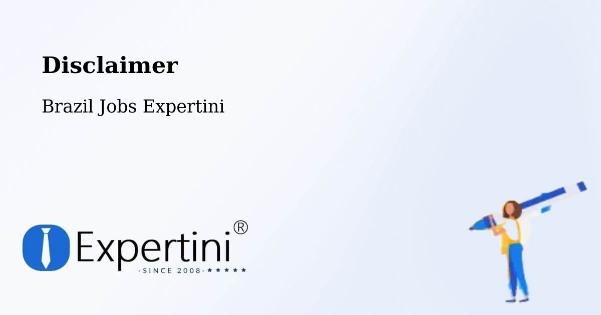 Disclaimer – Mossoró - Brazil Jobs Expertini