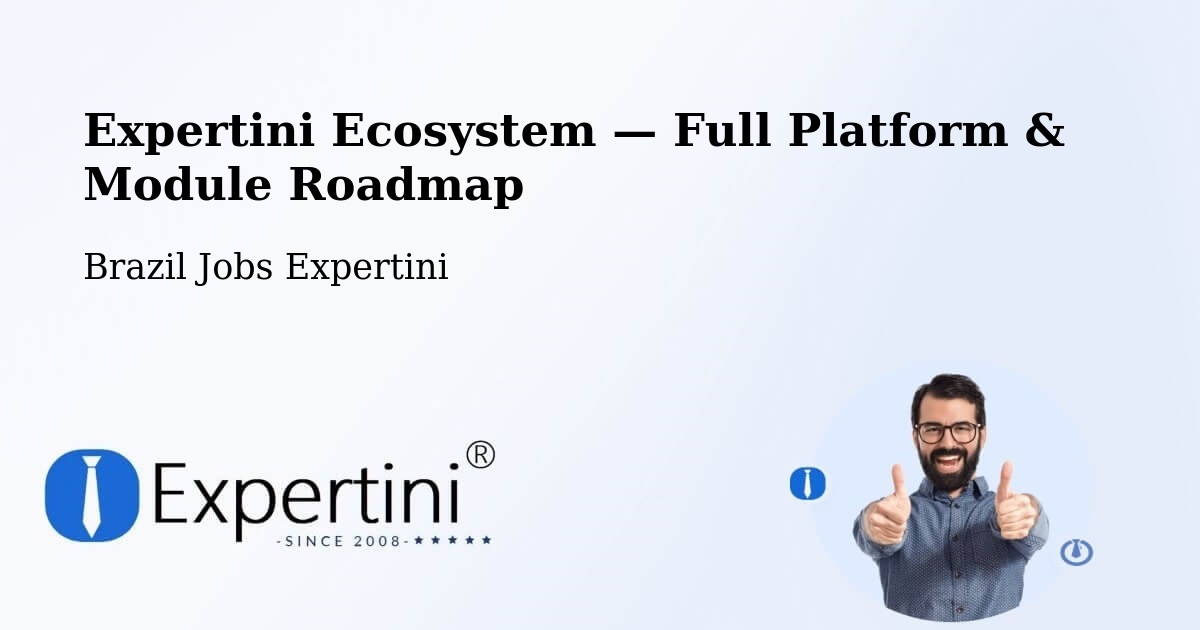 Expertini Ecosystem — Full Platform & Module Roadmap – Mossoró